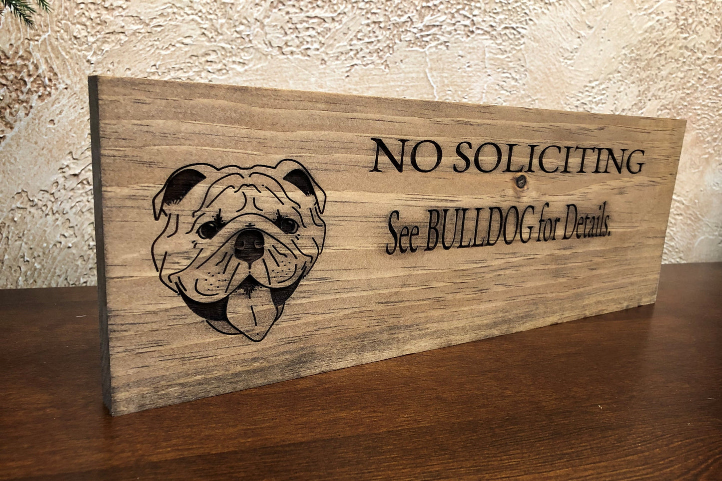 NO SOLICITING See Bulldog for Details Sign (16in x 5.5in)